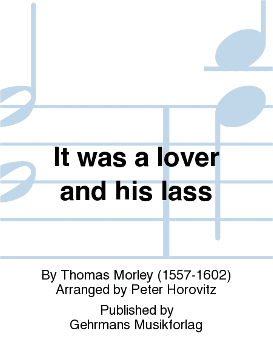 It was a lover and his lass