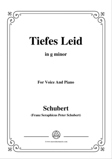 Schubert-Tiefes Leid,in g minor,for Voice&Piano