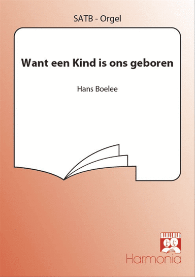 Want een Kind is ons geboren