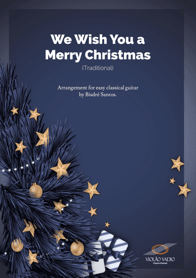 We Wish You a Merry Christmas (Traditional) - Easy Classical Guitar Solo