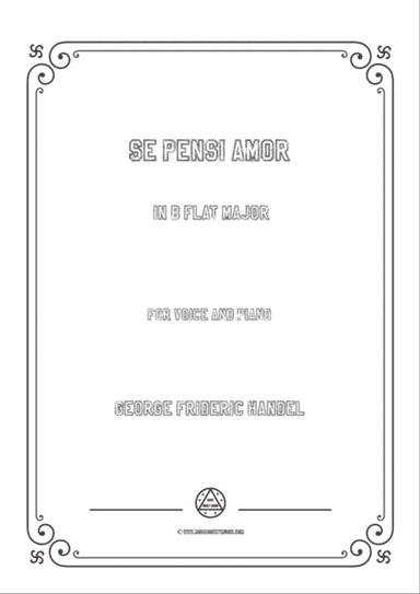 Handel-Se pensi amor in B flat Major,for Voice and Piano