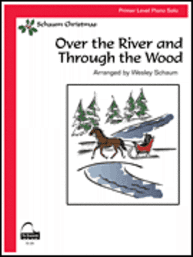 Over the River and Thru the Wood
