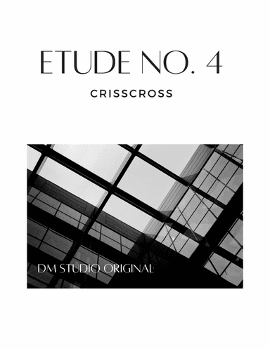 Etude No. 4 Crisscross