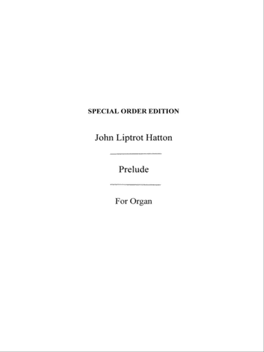J. L. Hatton: Prelude For Organ