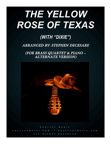 The Yellow Rose Of Texas (with "Dixie") (for Brass Quartet and Piano - Alternate Version)