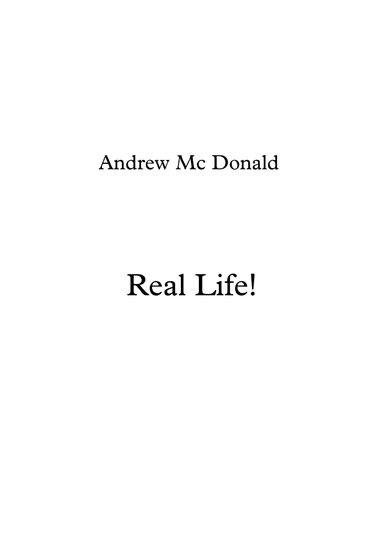 Real Life!