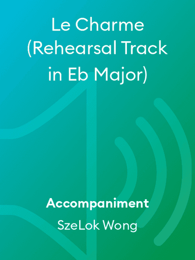 Le Charme (Rehearsal Track in Eb Major)