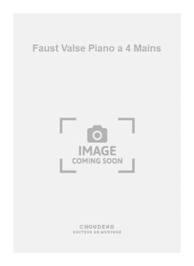 Faust Valse Piano a 4 Mains