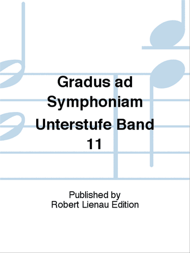 Gradus ad Symphoniam Unterstufe Band 11