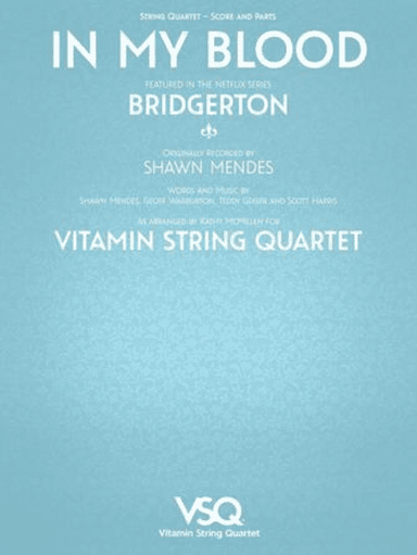 In My Blood - featured in the Netflix Series Bridgerton