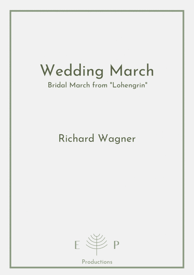 Wedding March - Bridal March from Lohengrin (Opera Richard Wager) - for trumpet, violin and piano.