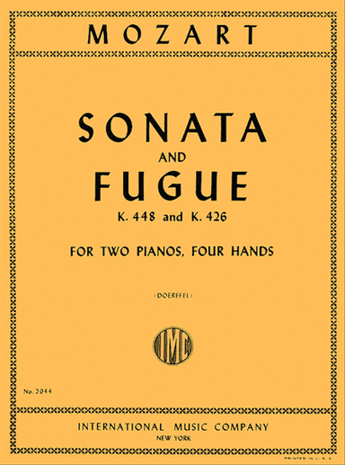 Sonata And Fugue, K. 448 In D Major & K. 426 In C Minor