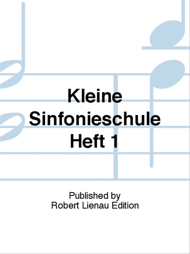 Kleine Sinfonieschule Heft 1