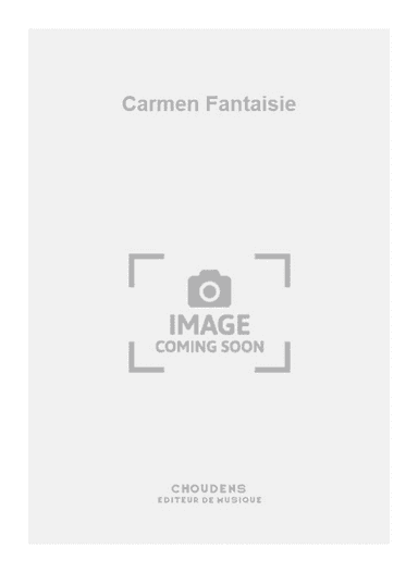 Carmen Fantaisie