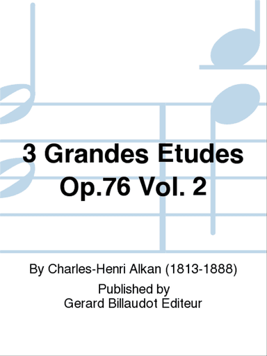 3 Grandes Etudes Op. 76 Vol. 2