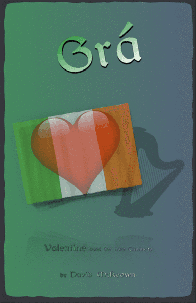 Grá, (Irish Gaelic for Love), Clarinet Duet