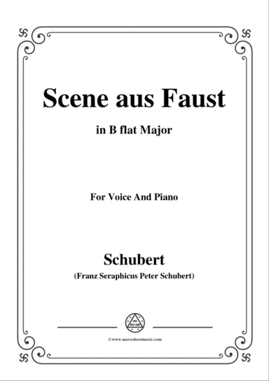 Schubert-Scene aus Faust,in B flat Major,for Voice&Piano