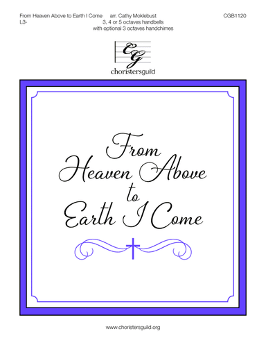 From Heaven Above to Earth I Come