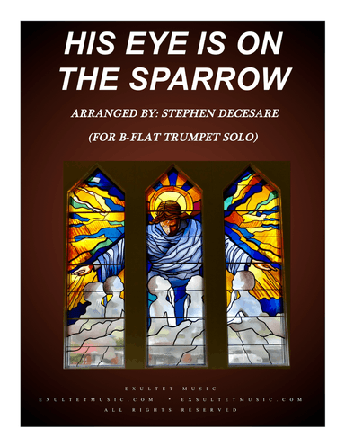 His Eye Is On The Sparrow (for Bb-Trumpet Solo and Piano)