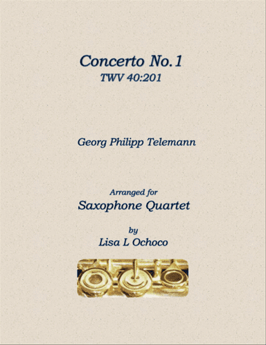 Concerto No1 TWV 40:201 for Saxophone Quartet