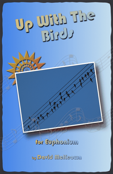 Up With The Birds, for Euphonium Duet