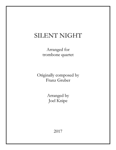 Silent Night - Trombone Quartet