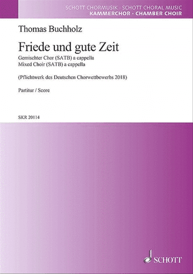 Friede Und Gute Zeit