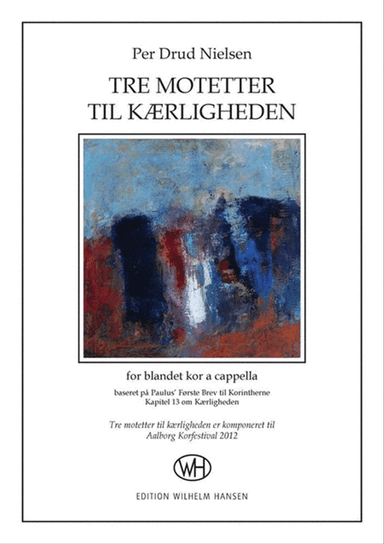 Tre Motetter Til Kærligheden