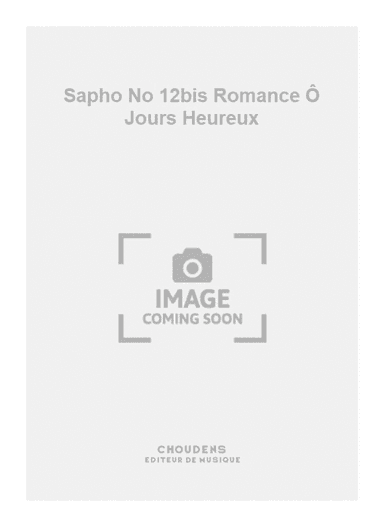 Sapho No 12bis Romance Ô Jours Heureux