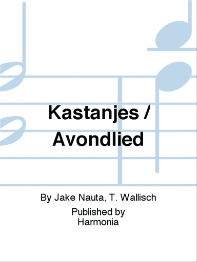 Kastanjes / Avondlied
