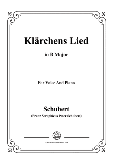 Schubert-Klärchens Lied,Love,D.210,in B Major,for Voice&Piano