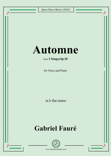 Fauré-Automne,in b flat minor,Op.18 No.3,from '3 Songs,Op.18'