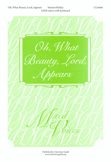 Oh, What Beauty Lord Appears