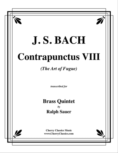Contrapunctus VIII from "The Art of Fugue" for Brass Quintet