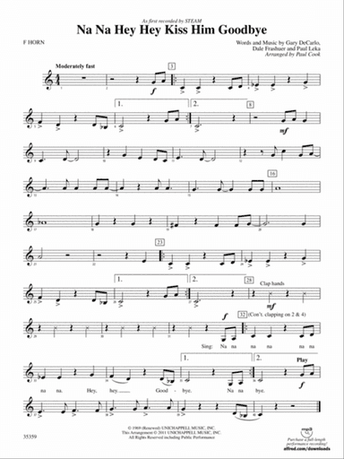 Na Na Hey Hey Kiss Him Goodbye: 1st F Horn