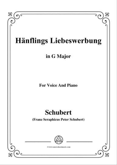 Schubert-Hanflings Liebeswerbung in G Major,for voice and piano