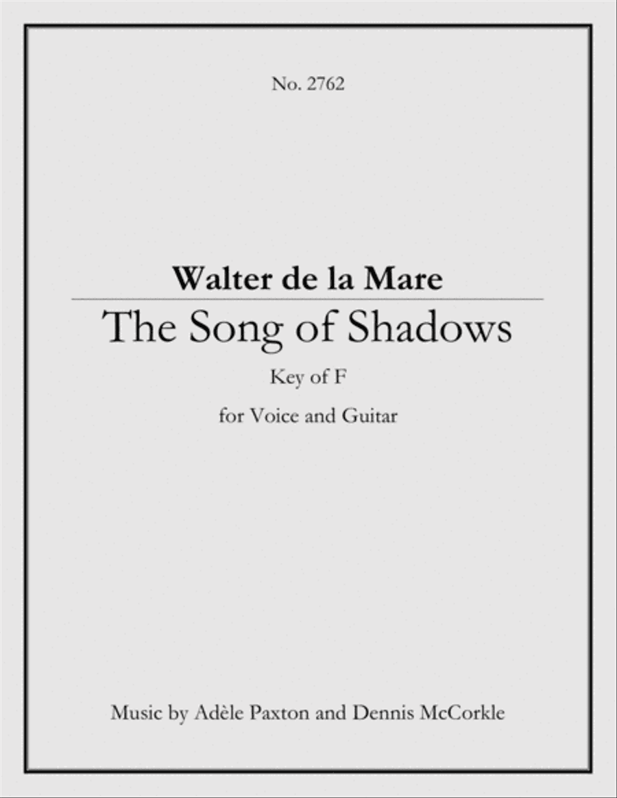 The Song of Shadows - An Original Song Setting of Walter de la Mare's Poetry for VOICE and GUITAR: K