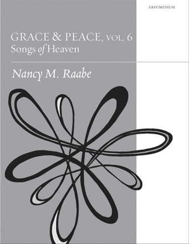 Grace And Peace, Volume 6: Songs of Heaven