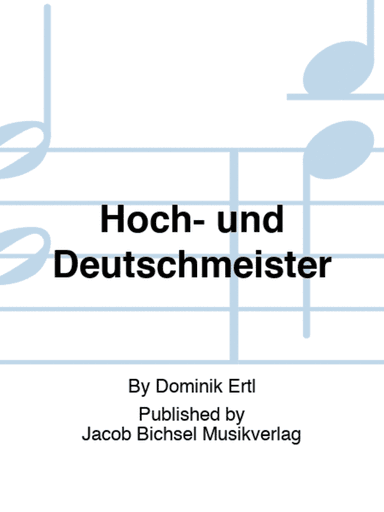 Hoch- und Deutschmeister
