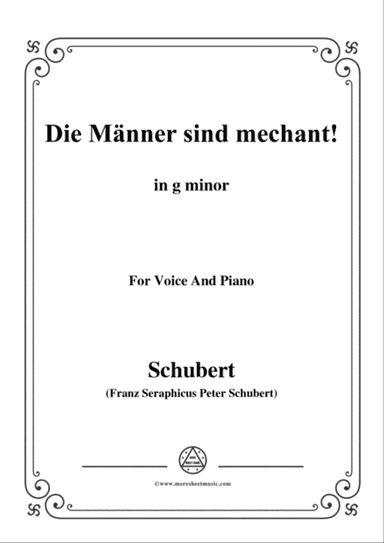 Schubert-Die Männer sind mechant!,in g minor,Op.95 No.3,for Voice and Piano