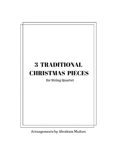 3 Traditional Christmas Pieces for String Quartet