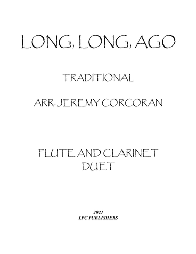 Long Long Ago for Flute and Clarinet
