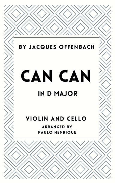 Can Can - Violin and Cello- D Major