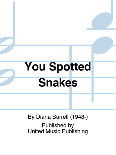 You Spotted Snakes