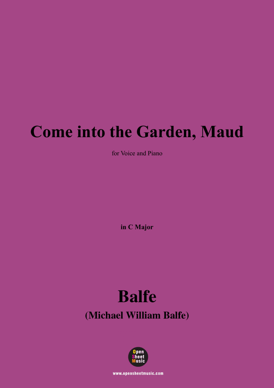 Balfe-Come into the Garden,Maud,in C Major
