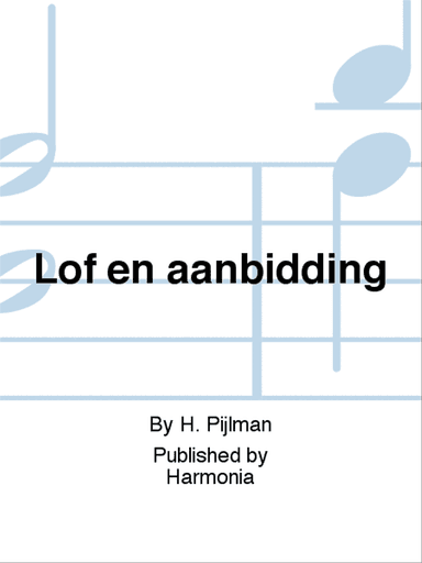 Lof en aanbidding