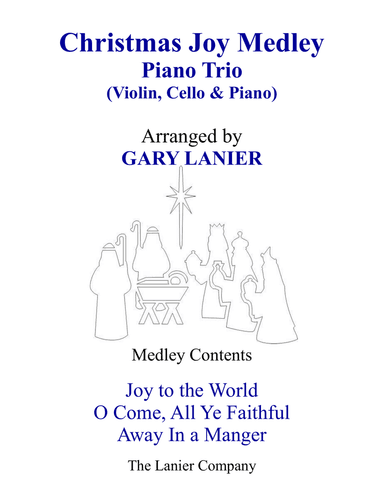 CHRISTMAS JOY MEDLEY (Trio – Violin, Cello & Piano with Parts)