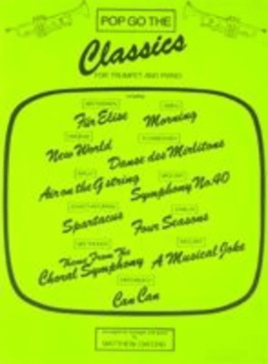 Pop Go The Classics For Trumpet/Piano