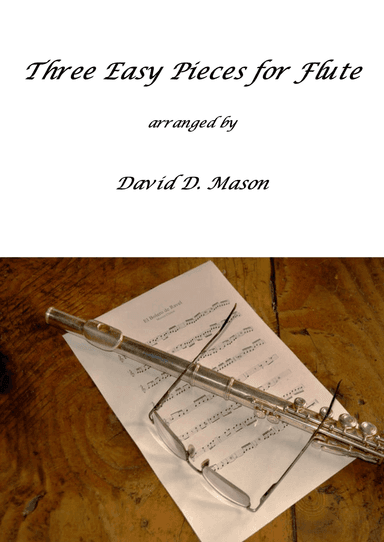 Three Easy Pieces for Flute