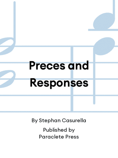 Preces and Responses